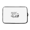 you can't scare me i'm a mother Laptop sleeve