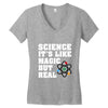 Science It's Like Magic But Real Women's V-Neck T-Shirt