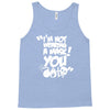 im not wearing a mask you Tank Top