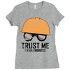 trust me! Ladies Fitted T-Shirt