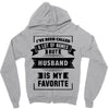 I've Been Called A Lot Of Names But Husband Is My Favorite Zipper Hoodie