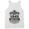 Made In 1945 And Still Awesome Tank Top