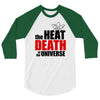 the heat death of the universe 3/4 Sleeve Shirt