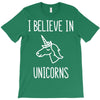 i believe in unicorns 2 T-Shirt