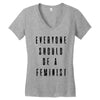 everyone should be feminist Women's V-Neck T-Shirt