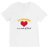 teaching is a work of heart V-Neck Tee