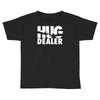 hug dealer love Toddler T-shirt
