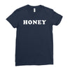 Honey Ladies Fitted T-Shirt
