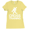 cross training Ladies Fitted T-Shirt