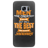 all men are created equal but only the best are born in january 1 Samsung Galaxy S7 Edge