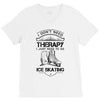 I Don't Need Therapy Just to Go Ice Skating V-Neck Tee
