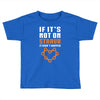 if it's not on strava it didn't happen Toddler T-shirt