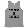 The Best Of The Best Tank Top