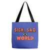 sick sad world Tote Bags