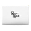 science bitch (2) Accessory Pouches