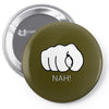 nah Pin-back button