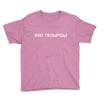 No Trumpism Youth Tee