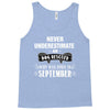 never underestimate an old man who was born in september Tank Top