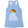 This Girl Loves Tacos Racerback Tank