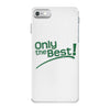 only the best iPhone 7 Case