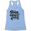 start without fear Racerback Tank