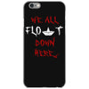 stephen we all float down here movie scene baloon iPhone 6/6s Case