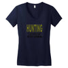 hunting gets me up Women's V-Neck T-Shirt