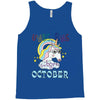 unicorns are born in october cute unicorn Tank Top