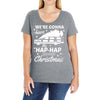 we're gonna have the hap hap happiest christmas Ladies Curvy T-Shirt