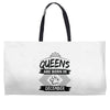 Queens Are Born In December Weekender Totes