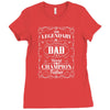 The Legendary Dad World Champion Father Ladies Fitted T-Shirt