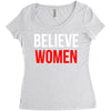 believe women Women's Triblend Scoop T-shirt