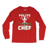 I Was One A Polite Well Mannered Young Lady And Then I Became A Chef Long Sleeve Shirts