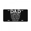 I Love You Dad License Plate