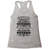 Real Kings Are Born On November 10 Racerback Tank