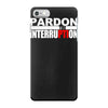 pardon the interruption iPhone 7 Case
