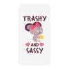 trashy and sassy iPhoneX