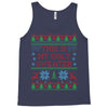 this is my ugly sweater Tank Top