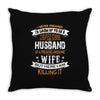 Super Cool Husband Of A Freaking Awesome Wife Throw Pillow