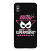 Super Mom-What's Your Superpower? iPhoneX