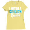 i may be a mechanic Ladies Fitted T-Shirt