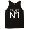 trust no Tank Top