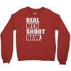 real men shoot raw Crewneck Sweatshirt