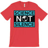 science not silence T-Shirt