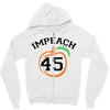 Impeach 45 Zipper Hoodie