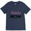 nasty mom V-Neck Tee