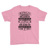 Real Kings Are Born On November 7 Youth Tee