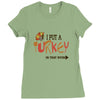 i put a turkey in that oven   copy Ladies Fitted T-Shirt
