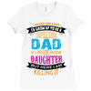 Super Cool Dad Of A Freaking Awesome Daughter Ladies Fitted T-Shirt