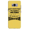 never underestimate the strength and power of a cancer survivor Samsung Galaxy S8 Plus Case